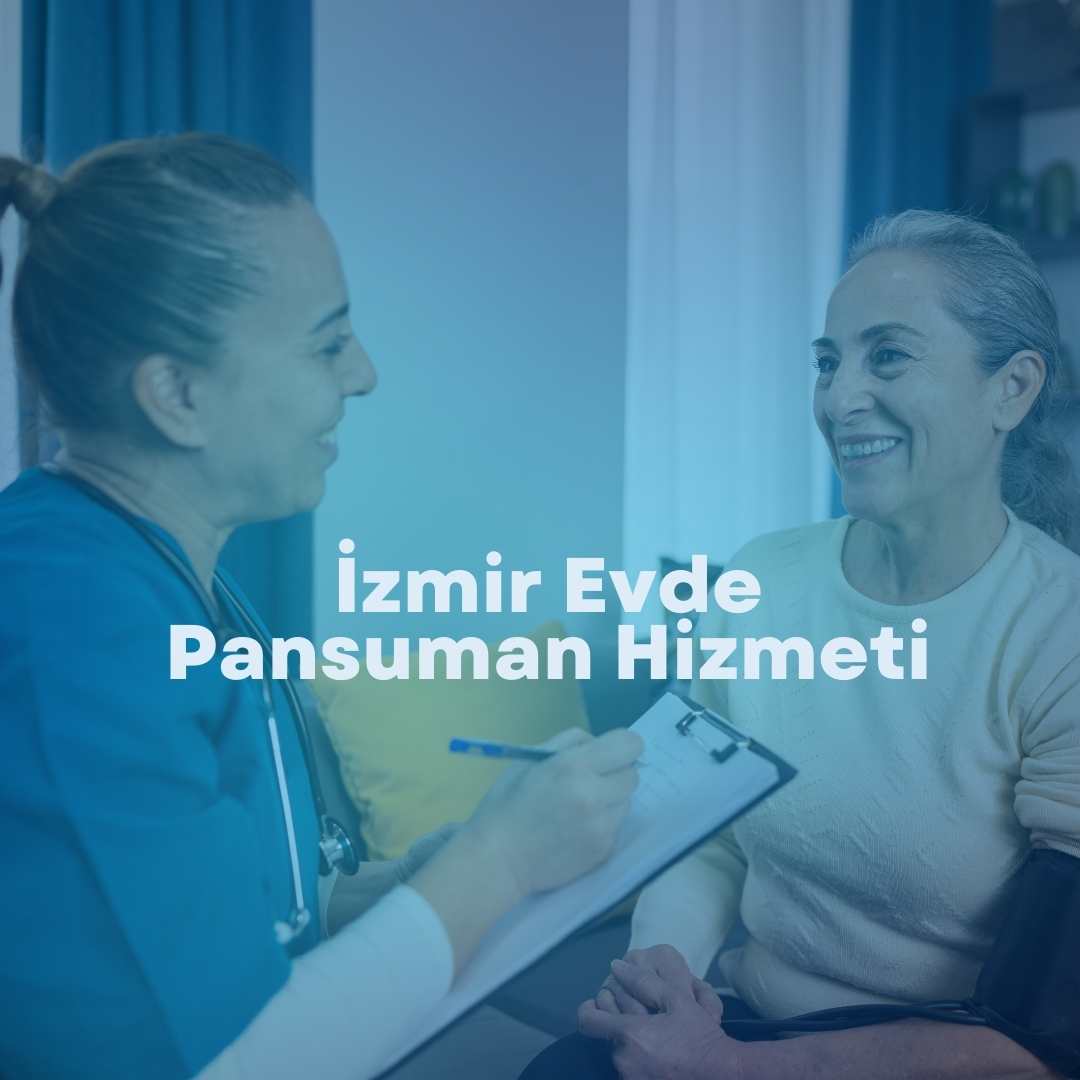 İzmir Evde Pansuman Hizmeti Nedir