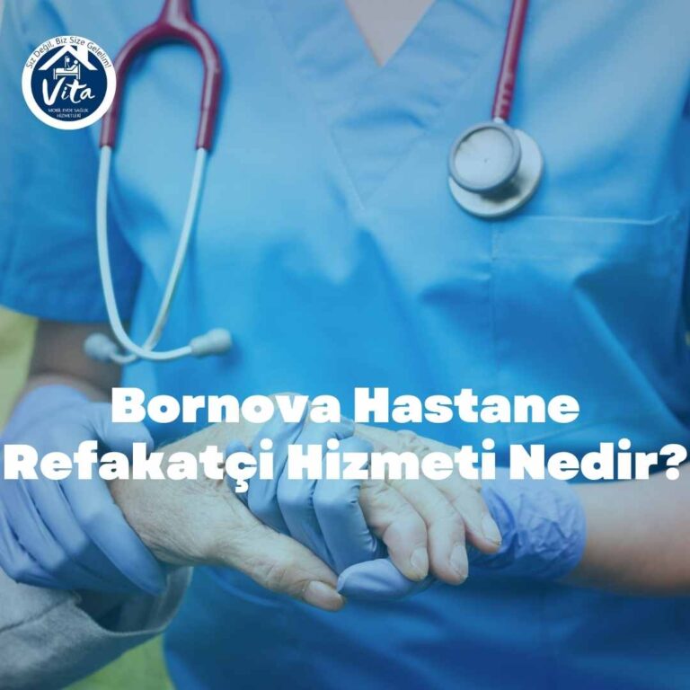 Bornova Hastane Refakatçi Hizmeti Nedir?